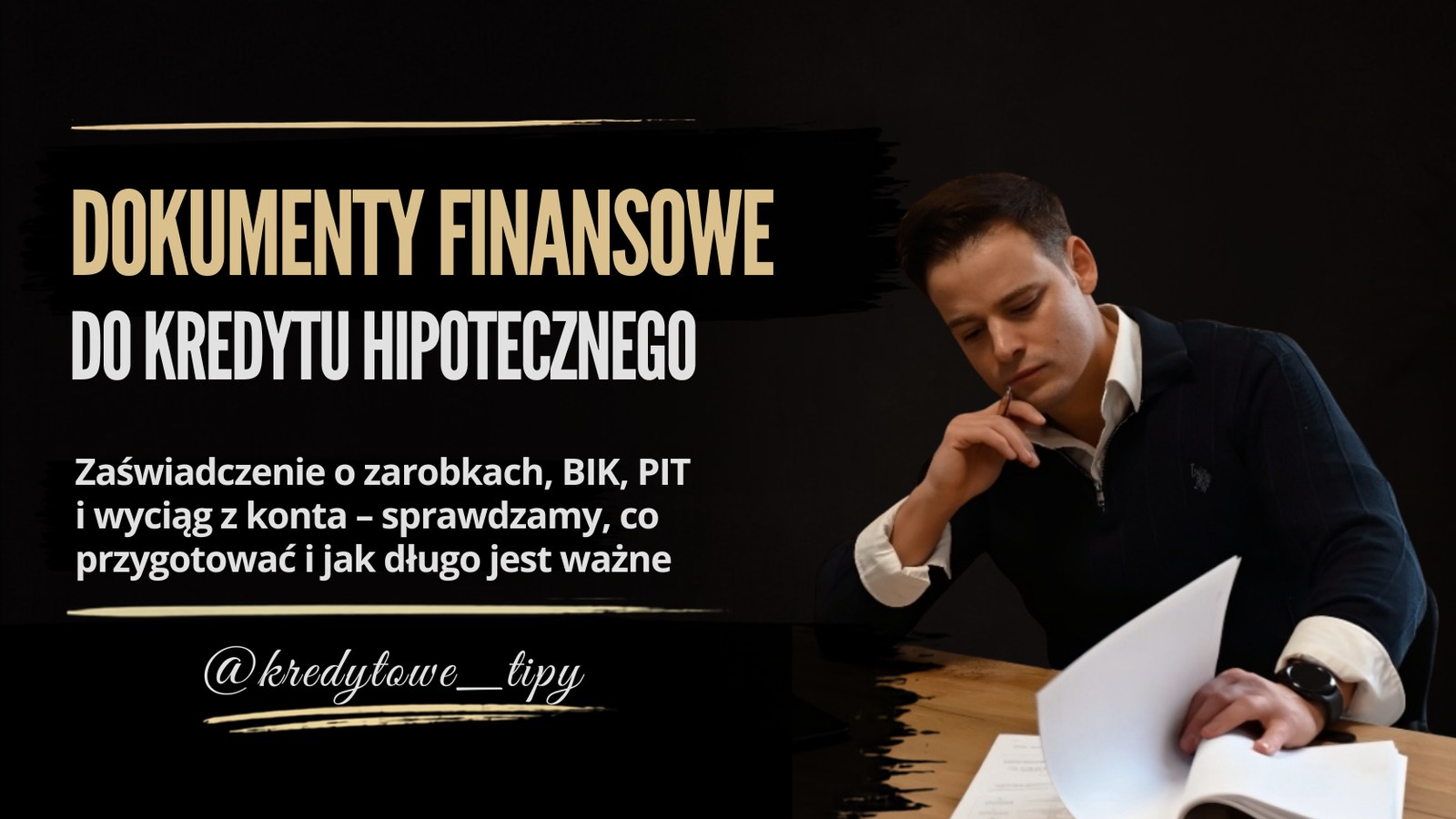 Dokumenty finansowe do kredytu hipotecznego – zaświadczenie o zarobkach, BIK, PIT i wyciąg z konta