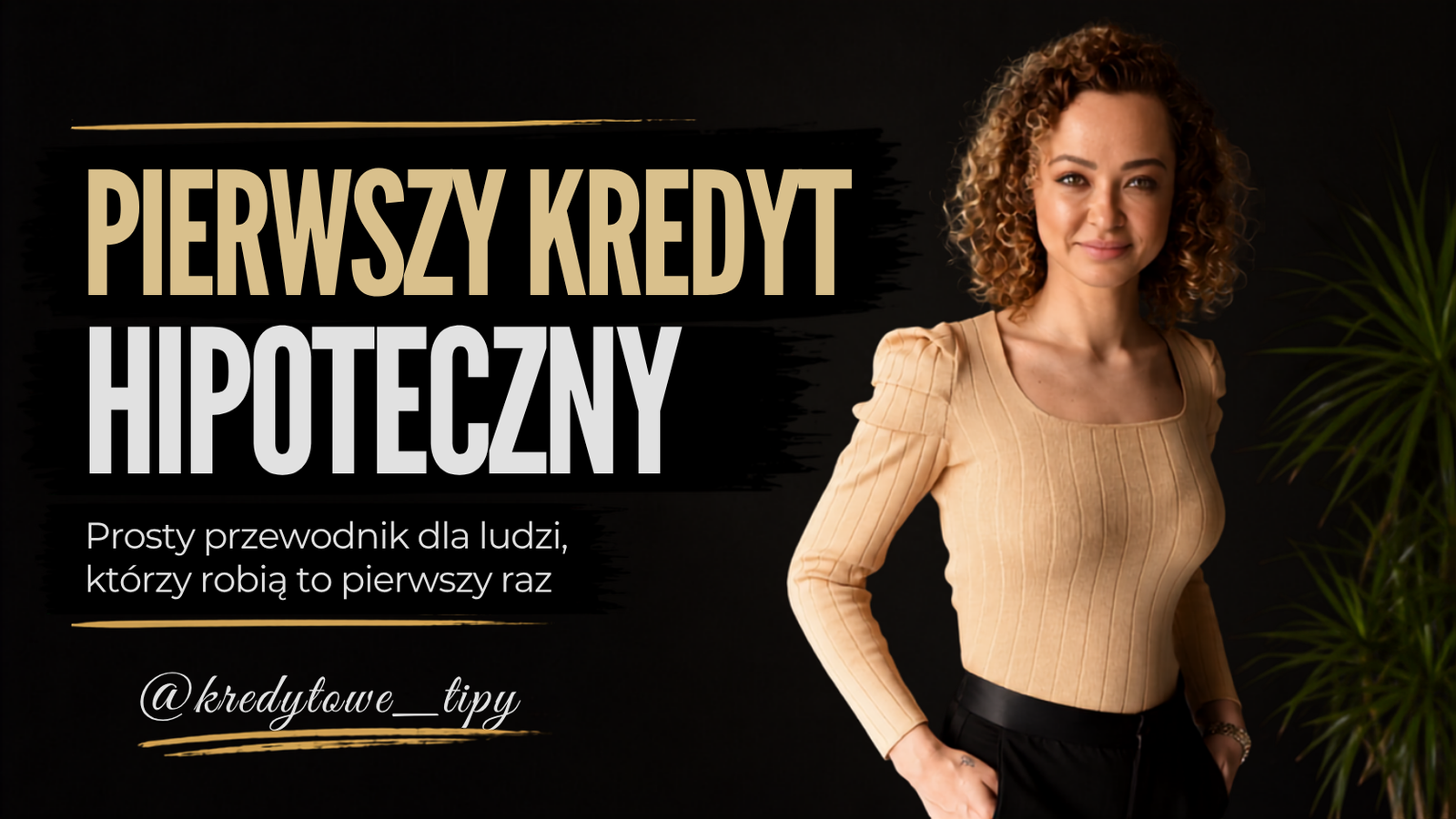 Okładka artykułu: Pierwszy kredyt hipoteczny – prosty przewodnik dla początkujących